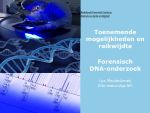 NWG-lezing “Kroongetuige DNA – Toenemende mogelijkheden en reikwijdte forensisch DNA-onderzoek”